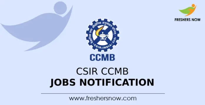CSIR CCMB Jobs Notification