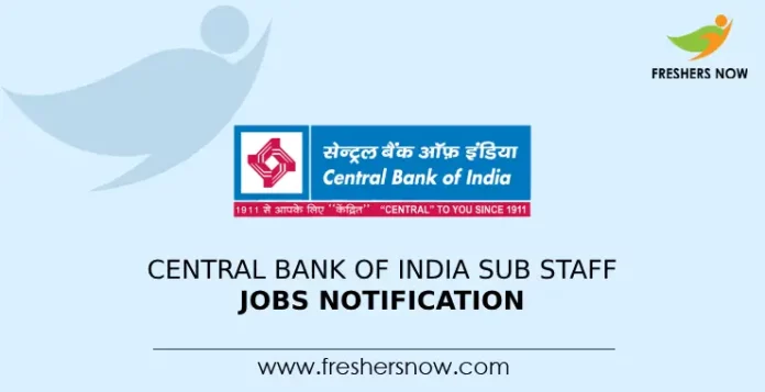 Central Bank of India Sub Staff Jobs Notification