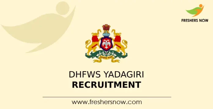 DHFWS Yadagiri Recruitment