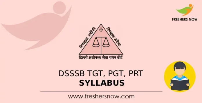 DSSSB TGT, PGT, PRT Syllabus