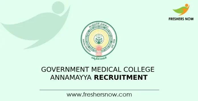 Government Medical College Annamayya Recruitment