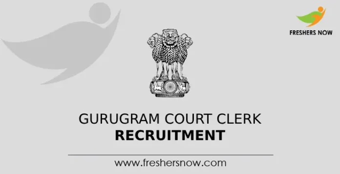 Gurugram Court Clerk Recruitment