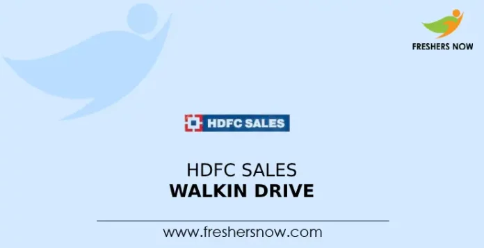 HDFC Walkin Drive