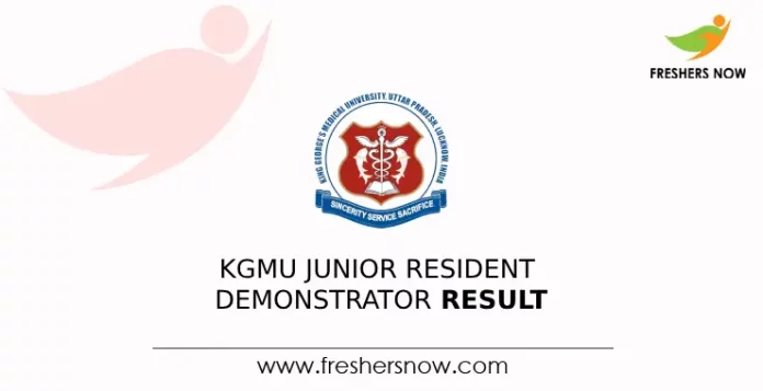 KGMU Junior Resident, Demonstrator Result