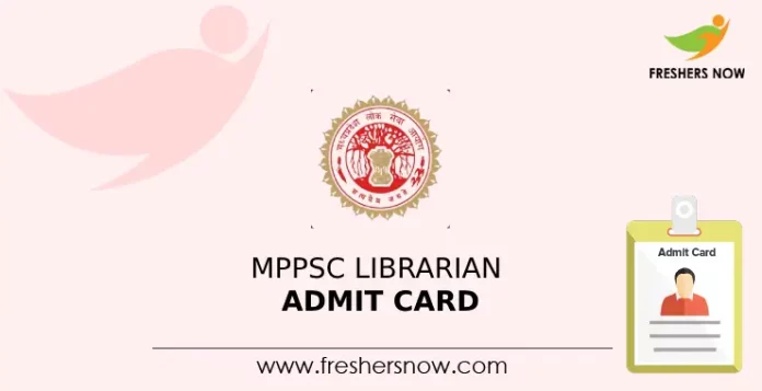 MPPSC Librarian Admit Card