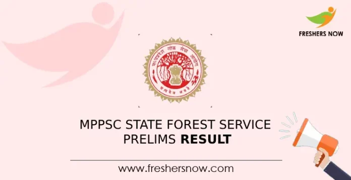 MPPSC State Forest Service Prelims Result