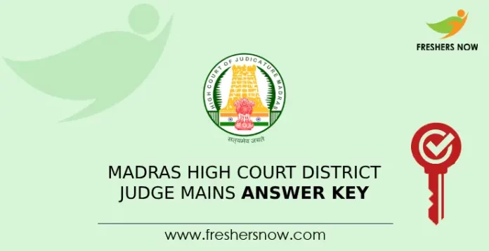 Madras High Court District Judge Mains Answer Key