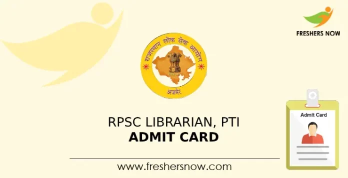 RPSC Librarian, PTI Admit Card