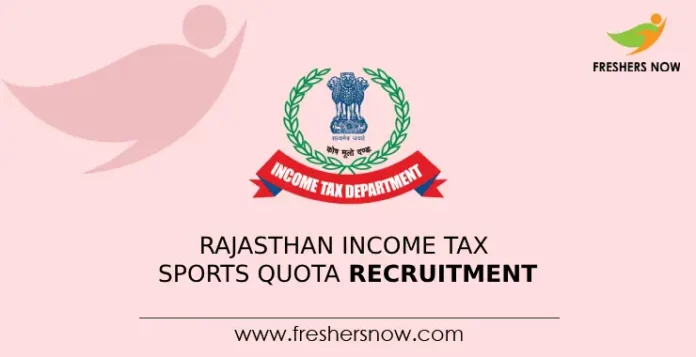 Rajasthan Income Tax Sports Quota Recruitment