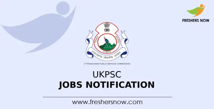 UKPSC Jobs Notification