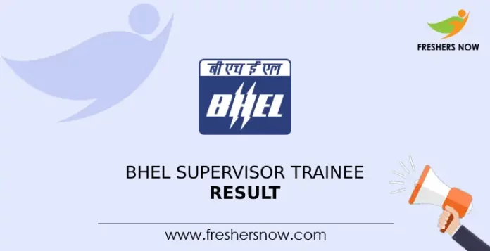 BHEL Supervisor Trainee Result