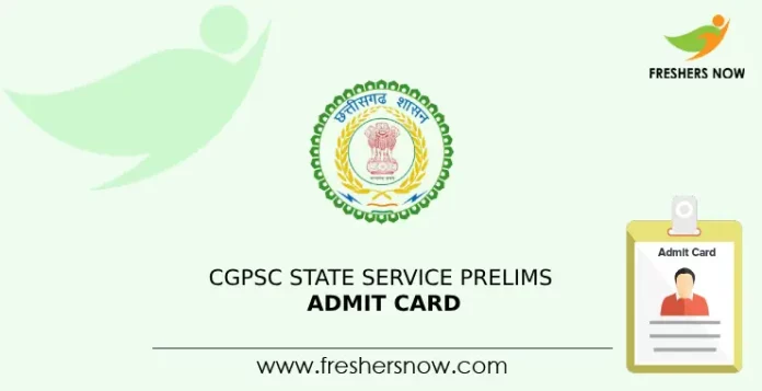 CGPSC State Service Prelims Admit Card