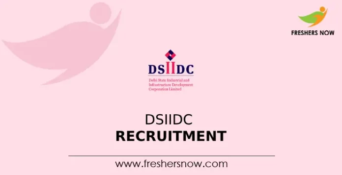 DSIIDC Recruitment