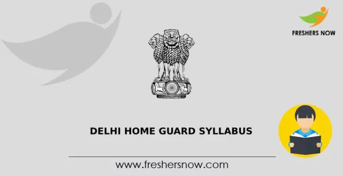 Delhi Home Guard Syllabus