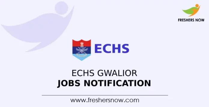 ECHS Gwalior Jobs Notification