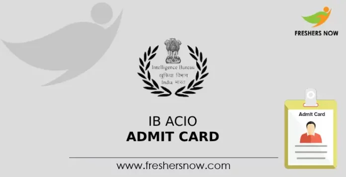 IB ACIO Admit Card 2024