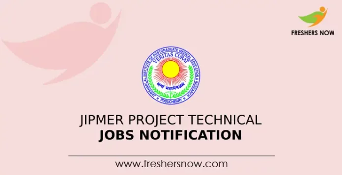 JIPMER Project Technical Support Jobs Notification