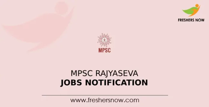 MPSC Rajyaseva Jobs Notification