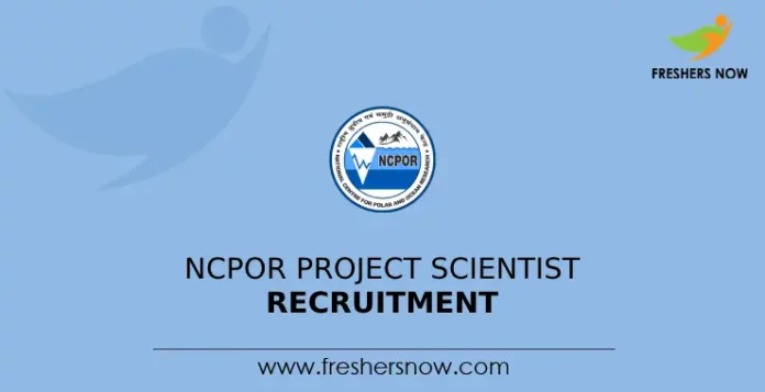 NCPOR Project Scientist Recruitment