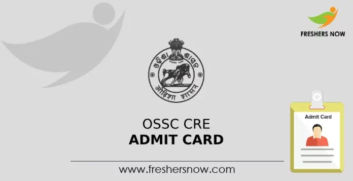 OSSC CRE Admit Card
