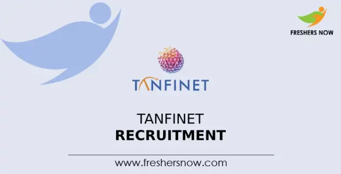 TANFINET Recruitment