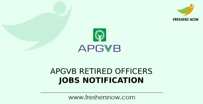 APGVB Retired Officers Jobs Notification