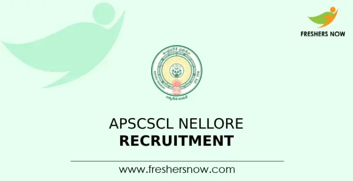 APSCSCL Nellore Recruitment