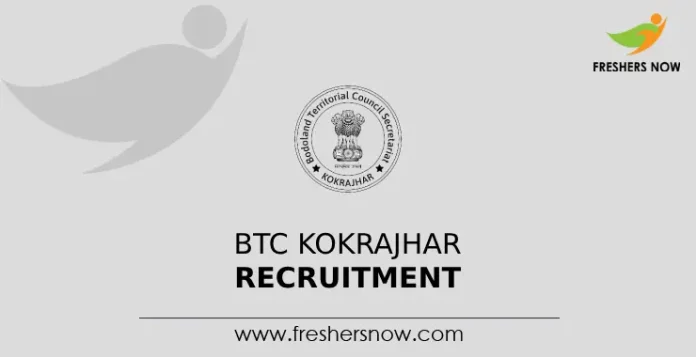 BTC Kokrajhar Recruitment