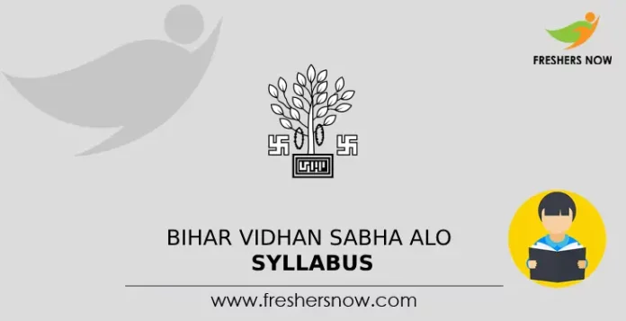 Bihar Vidhan Sabha ALO Syllabus