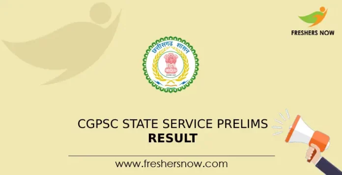 CGPSC State Service Prelims Result