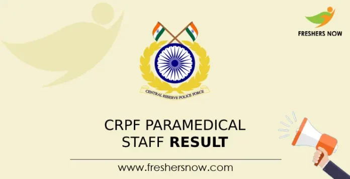 CRPF Paramedical Staff Result