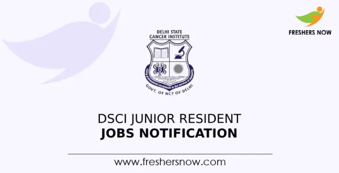 DSCI Junior Resident Jobs Notification
