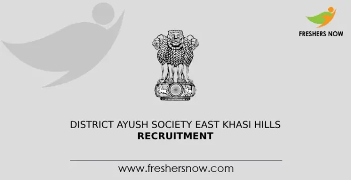 District Ayush Society East Khasi Hills Recruitment