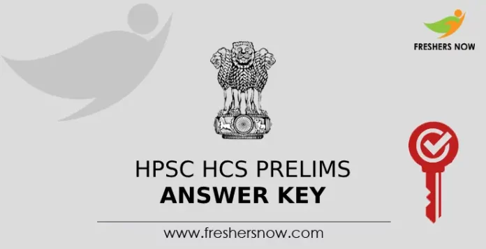 HPSC HCS Prelims Answer Key