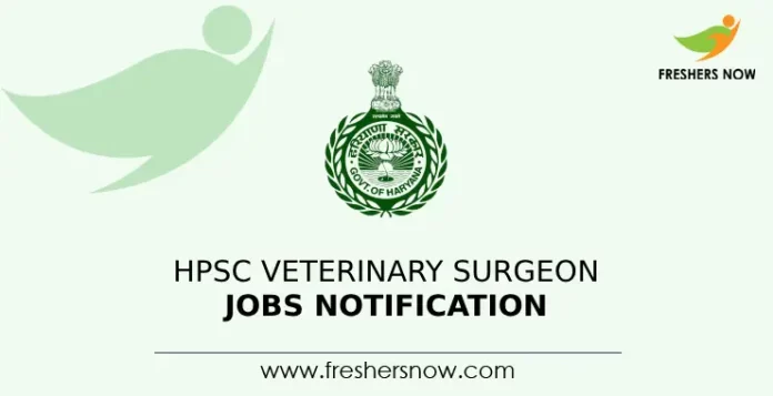 HPSC Veterinary Surgeon Jobs Notification