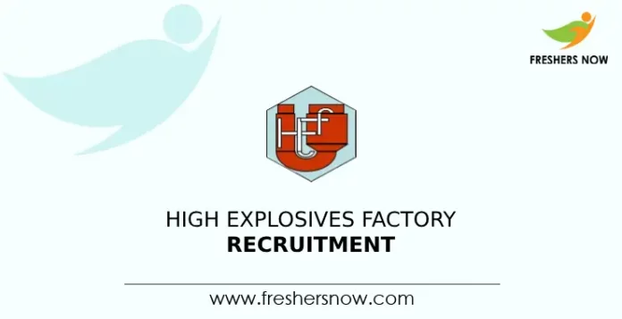 High Explosives Factory Recruitment