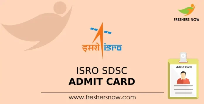 ISRO SDSC Admit Card