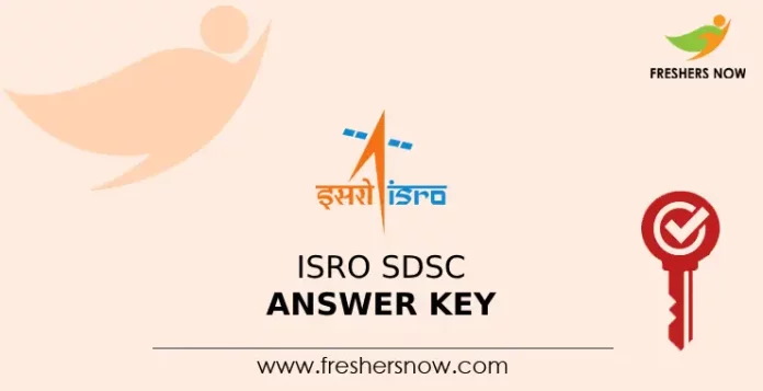 ISRO SDSC Answer Key