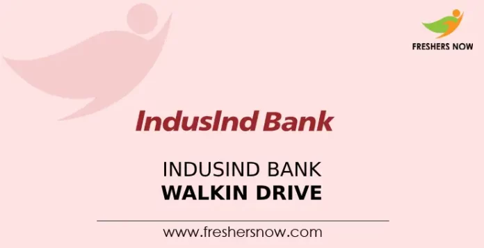 Indusind Bank Walkin Drive