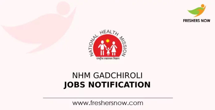 NHM Gadchiroli Jobs Notification