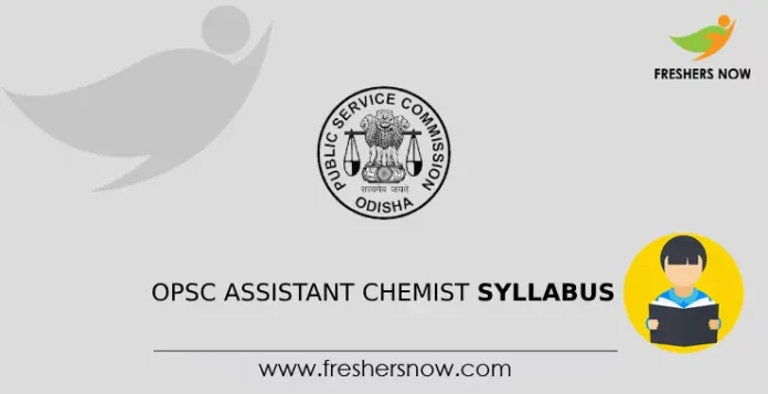 OPSC Assistant Chemist Syllabus