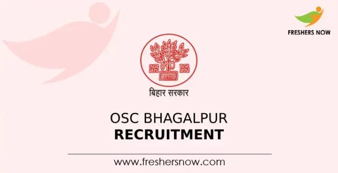 OSC Bhagalpur Recruitment