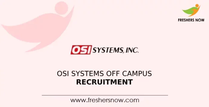 OSI Systems Off Campus Recruitment