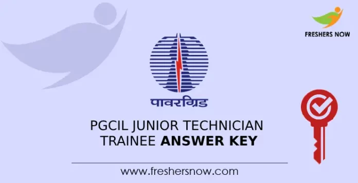 PGCIL Junior Technician Trainee Answer Key