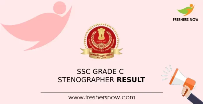 SSC Grade C Stenographer Result