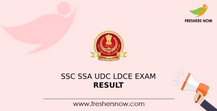 SSC SSA UDC LDCE Exam Result