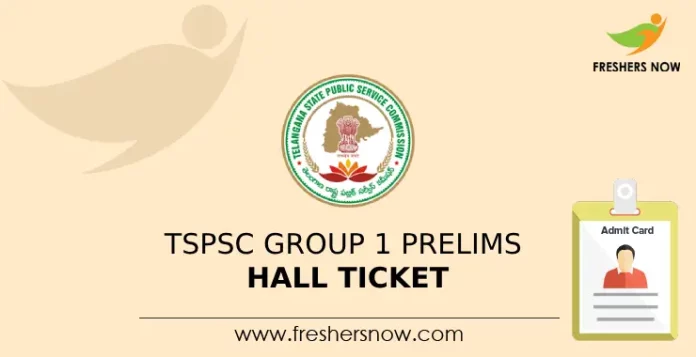 TSPSC Group 1 Prelims Hall Ticket 2024