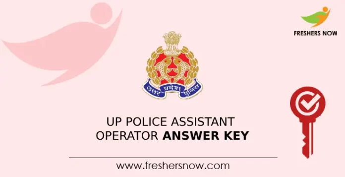 UP Police Assistant Operator Answer Key