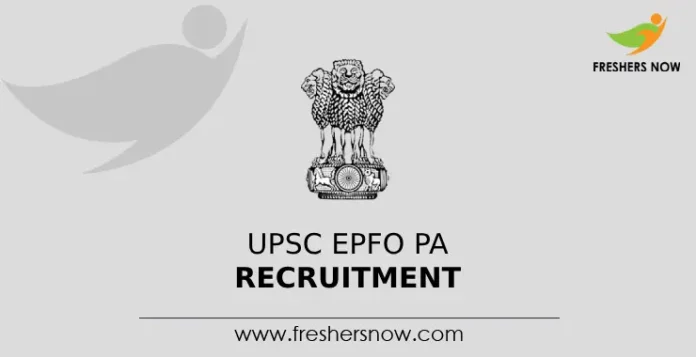 UPSC EPFO PA Recruitment