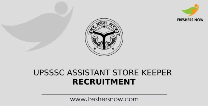 UPSSSC Assistant Store Keeper Recruitment